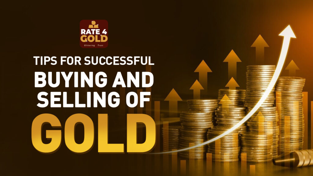 Buying and Selling of Gold